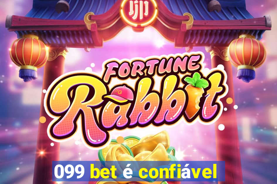 099 bet é confiável