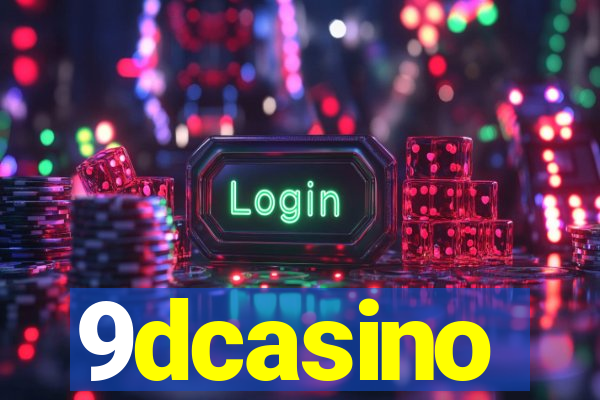 9dcasino