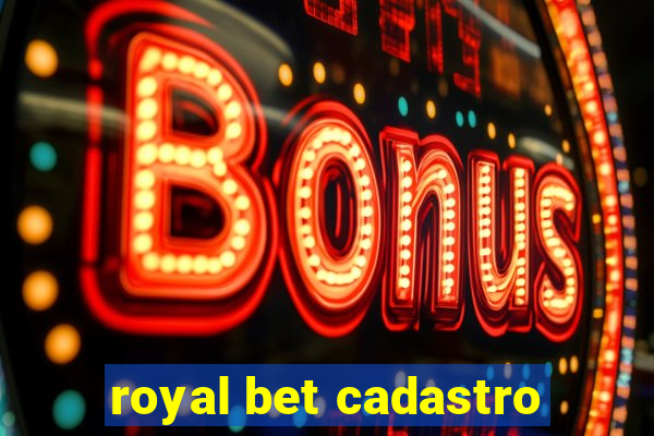 royal bet cadastro