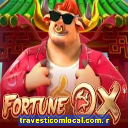 travesticomlocal.com. r