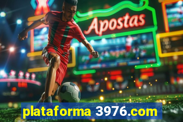 plataforma 3976.com