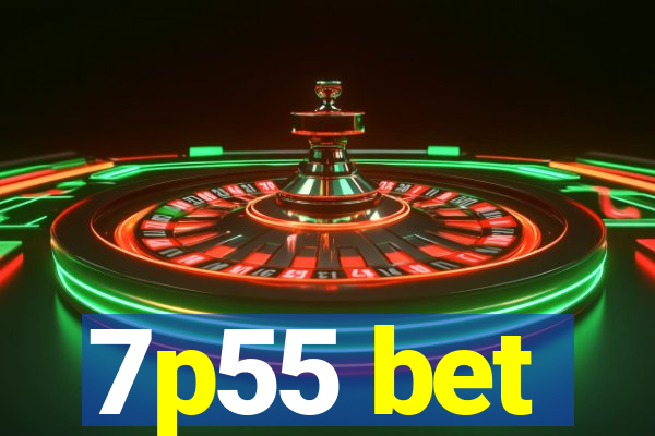 7p55 bet
