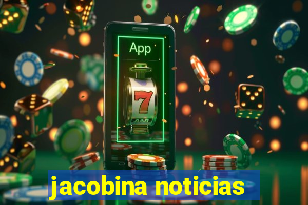 jacobina noticias