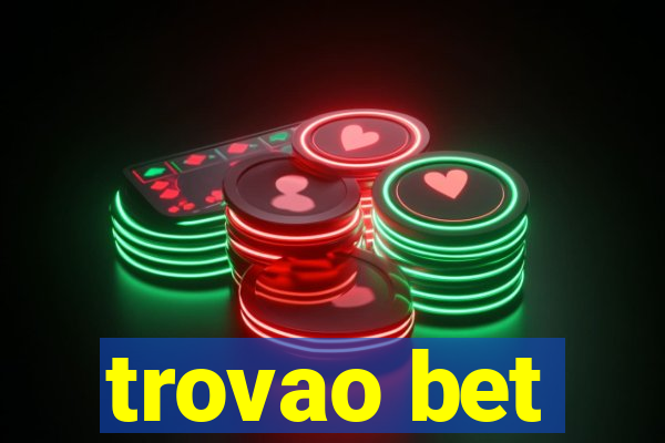 trovao bet