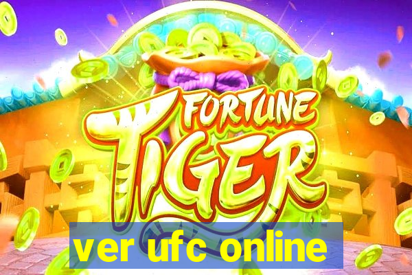 ver ufc online