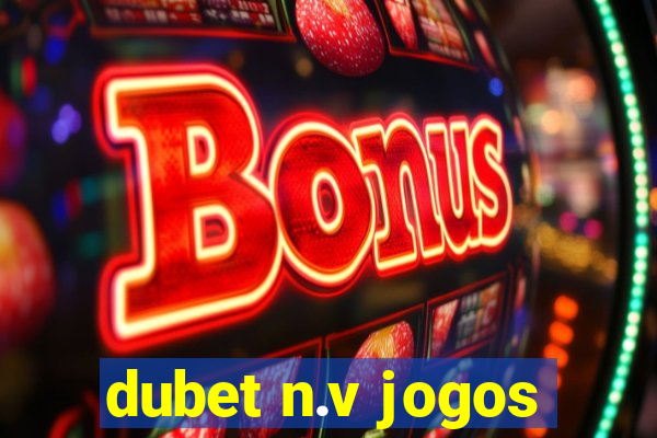 dubet n.v jogos