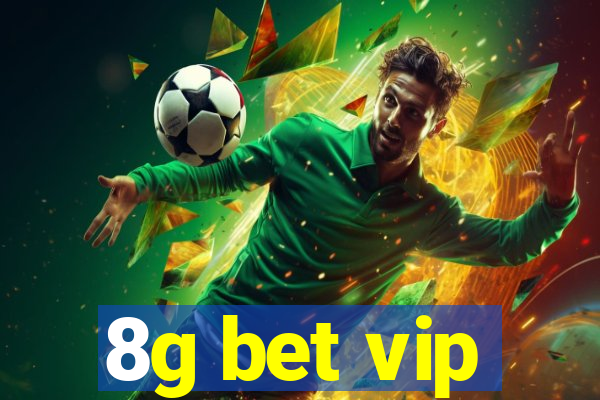 8g bet vip