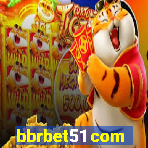 bbrbet51 com