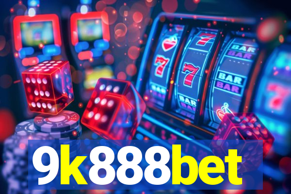 9k888bet