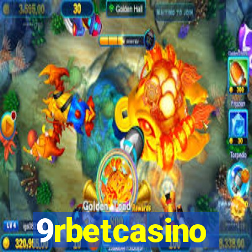 9rbetcasino