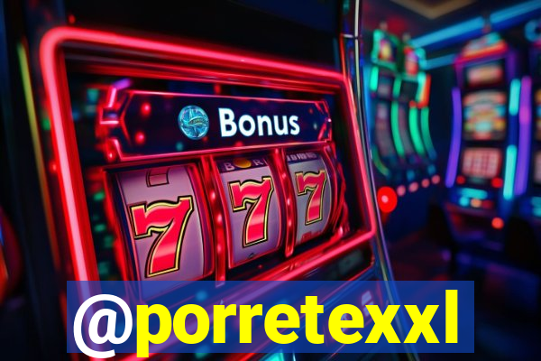 @porretexxl