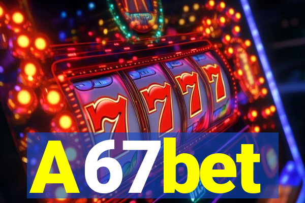 A67bet