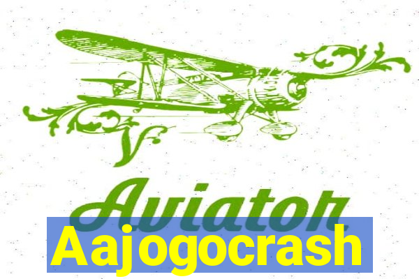 Aajogocrash