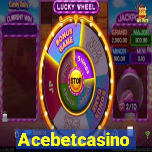 Acebetcasino