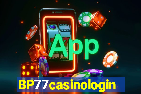 BP77casinologin