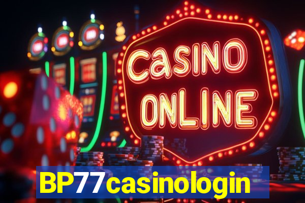 BP77casinologin