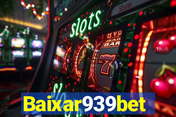 Baixar939bet