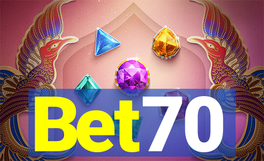 Bet70