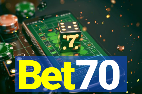 Bet70
