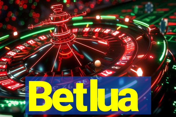 Betlua
