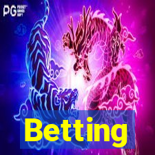 Betting