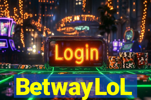 BetwayLoL