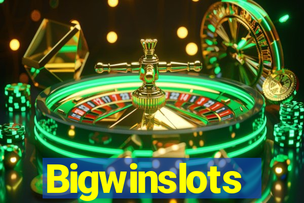 Bigwinslots