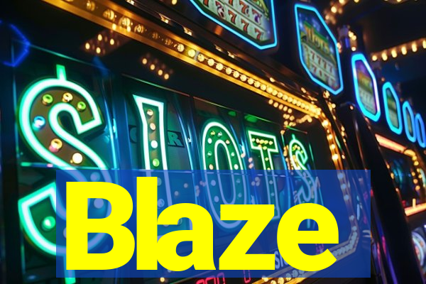 Blaze