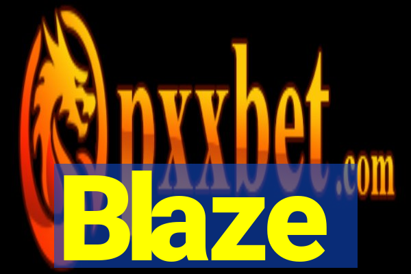 Blaze