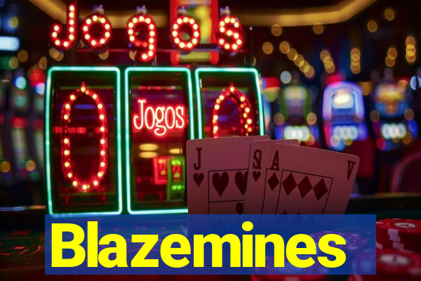 Blazemines