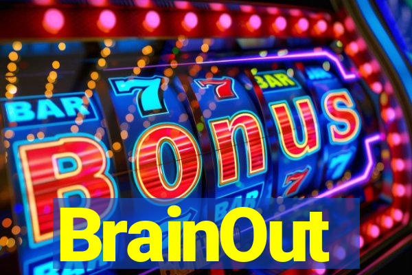 BrainOut