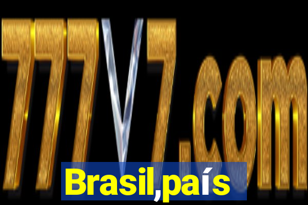 Brasil,país