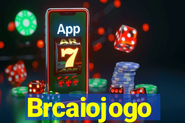 Brcaiojogo