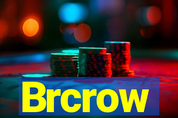 Brcrow