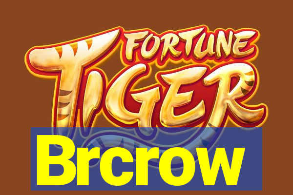 Brcrow