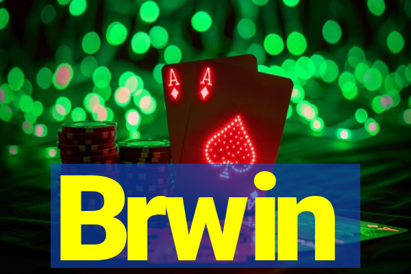 Brwin