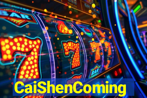 CaiShenComing