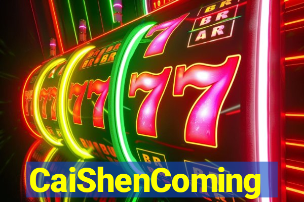 CaiShenComing