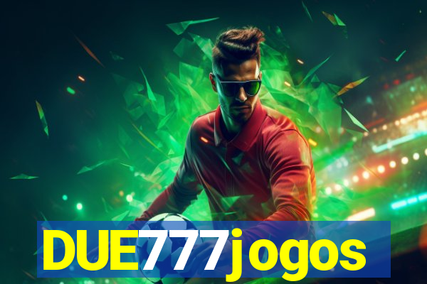 DUE777jogos