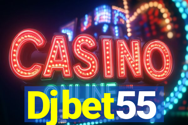 Djbet55