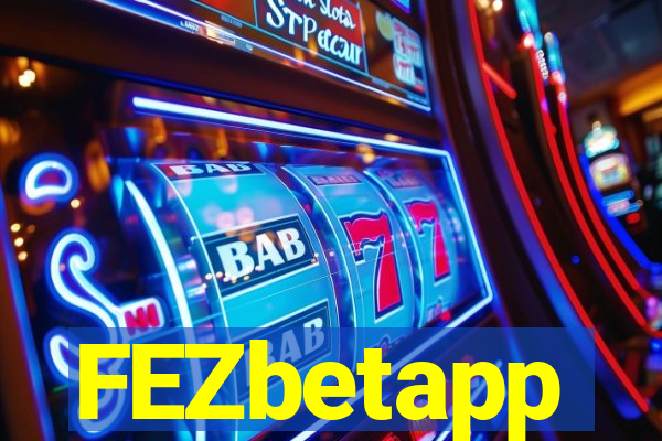 FEZbetapp