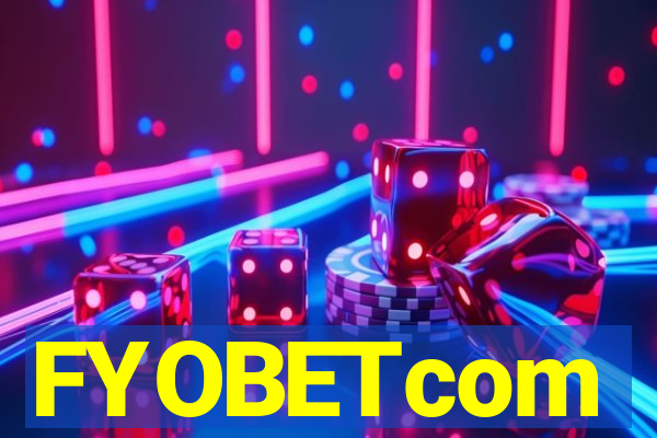 FYOBETcom