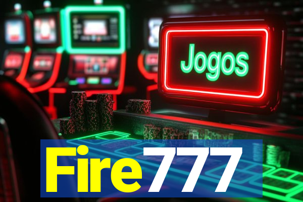 Fire777