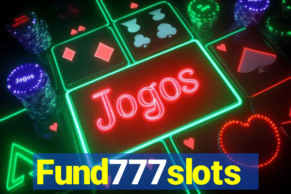 Fund777slots