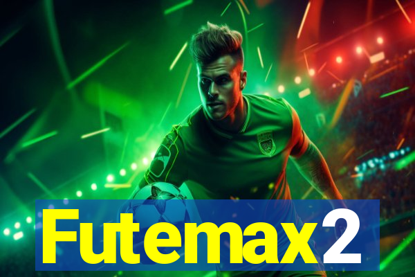 Futemax2
