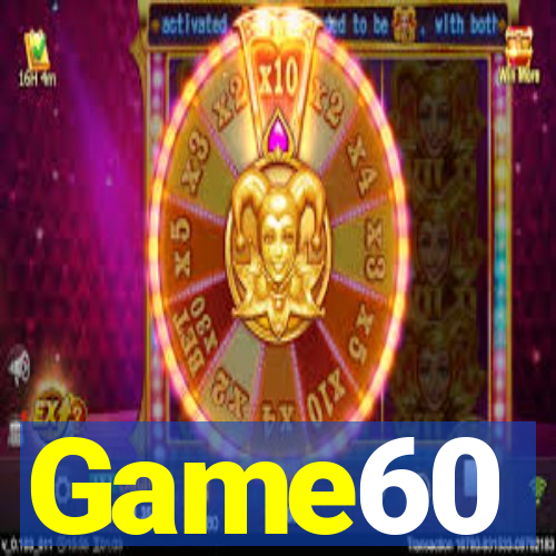 Game60