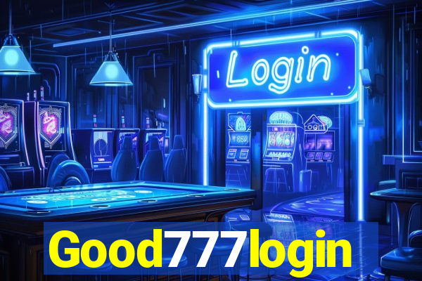 Good777login