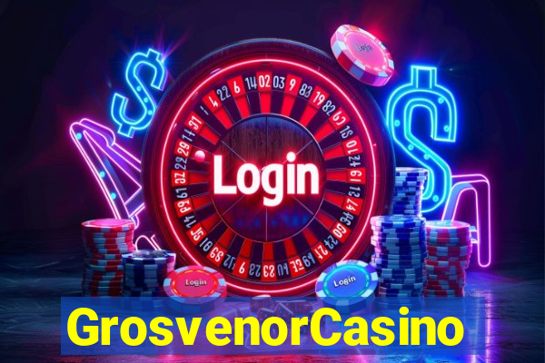GrosvenorCasino