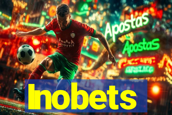 Inobets