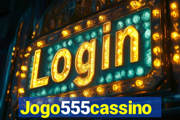 Jogo555cassino